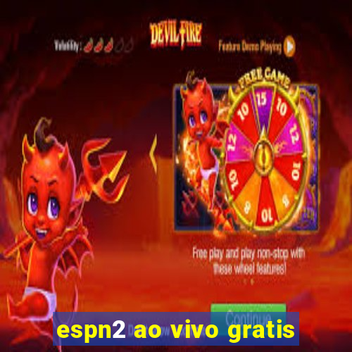 espn2 ao vivo gratis